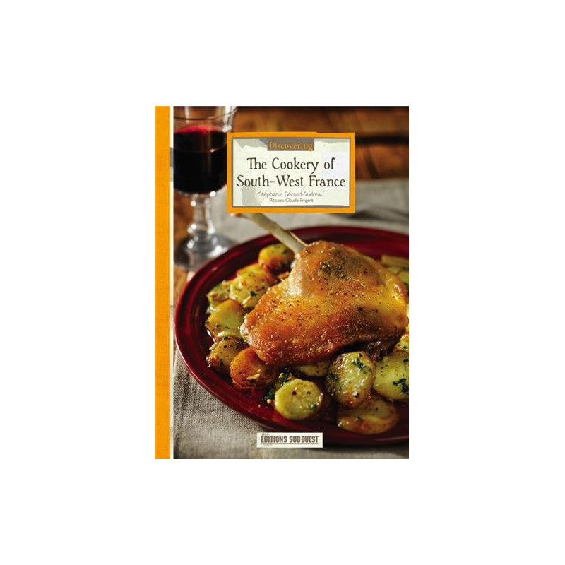 The cookery of south-west france