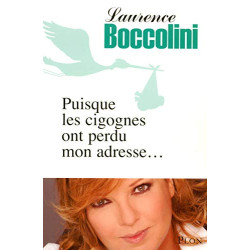 Puisque les cigognes ont perdu mon adresse