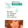 Puisque les cigognes ont perdu mon adresse