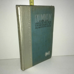 L'ALUMINIUM DES LES INDUSTRIES CHIMIQUES ALIMENTAIRES Brochure