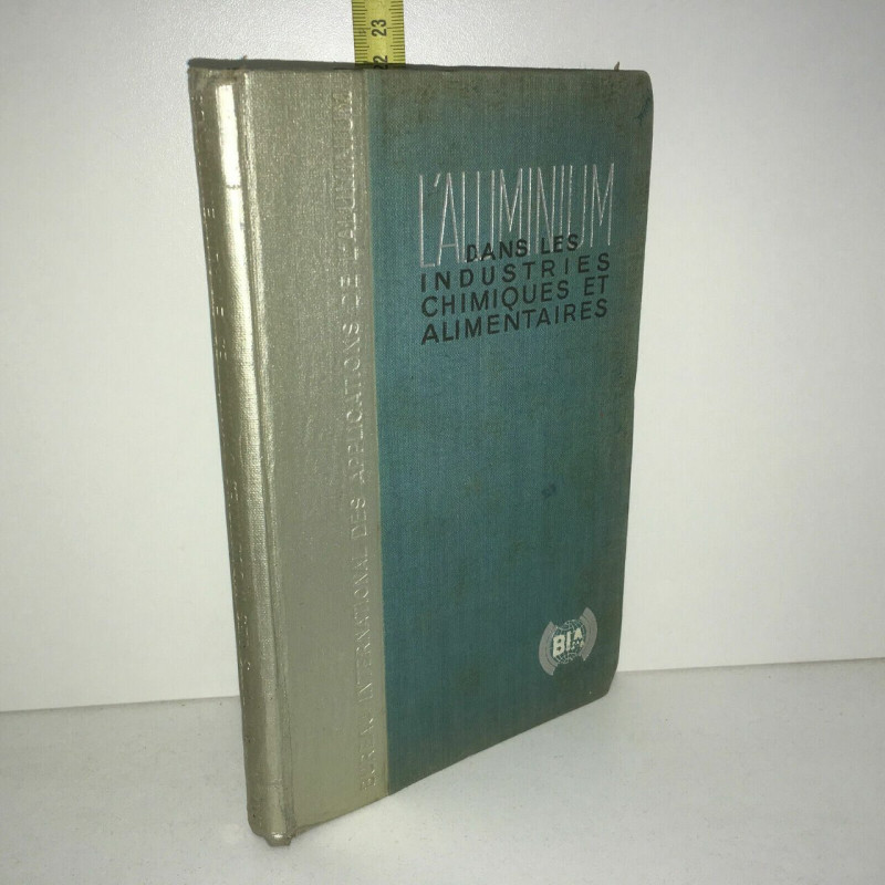 L'ALUMINIUM DES LES INDUSTRIES CHIMIQUES ALIMENTAIRES Brochure