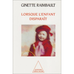 Lorsque l'enfant disparaît