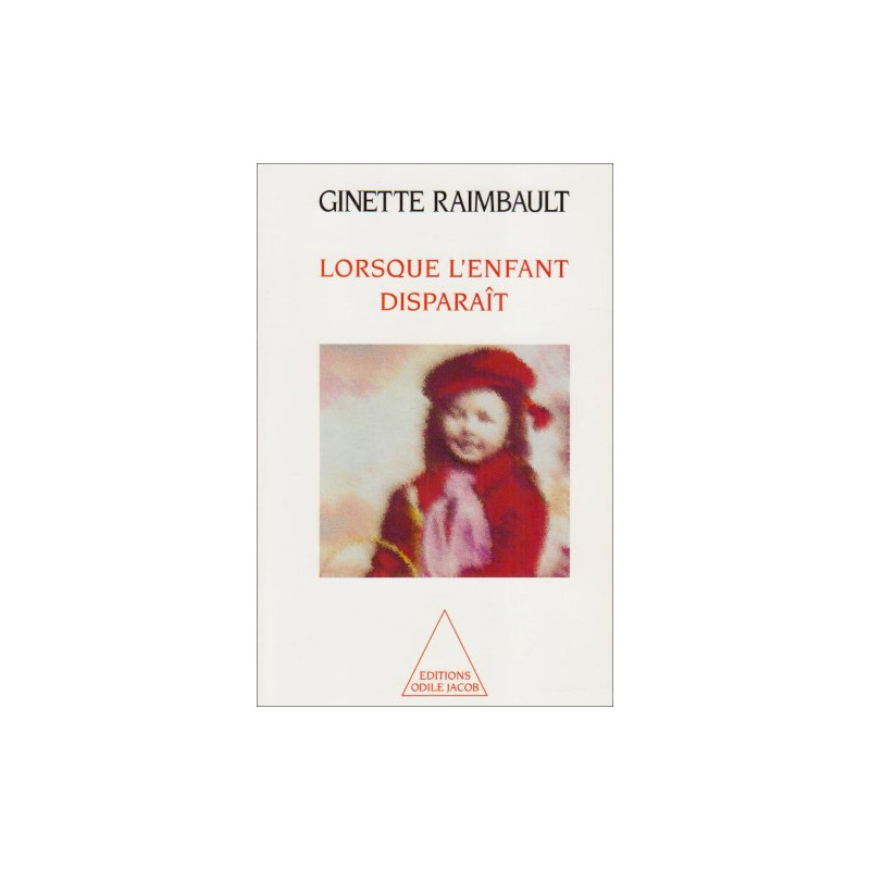 Lorsque l'enfant disparaît