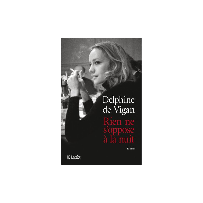 Rien ne s'oppose à la nuit - Grand prix des Lectrices de Elle 2012