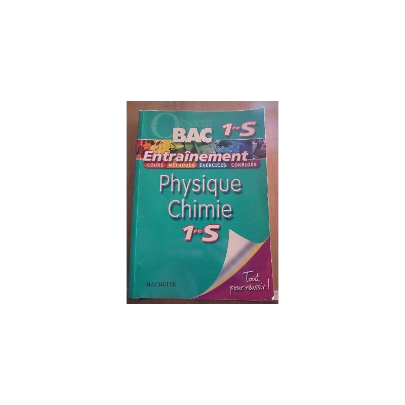 Bac 1re s Physique Chimie 1re s entraînement hachette