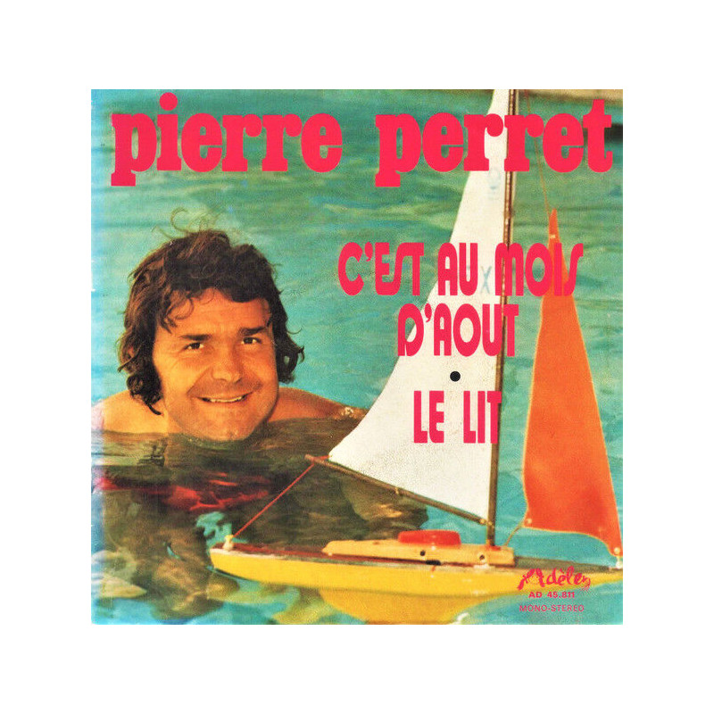 C'est Au Mois D'aout / Le Lit