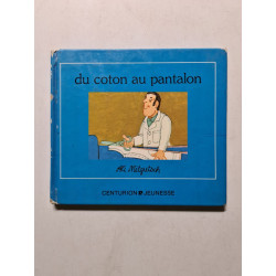 Du coton au pantalon - 1983