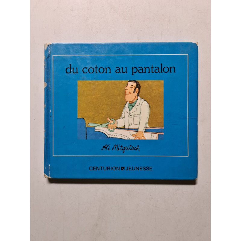Du coton au pantalon - 1983