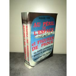 AU PERIL DE L'ESPACE ET FIGURES DE PROUE aviation avions