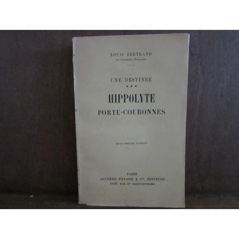 Une destinée HIPPOLYTE porte couronnes
