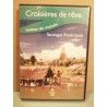 Croisières de rêve autour du monde Sauvages Amériques DVD