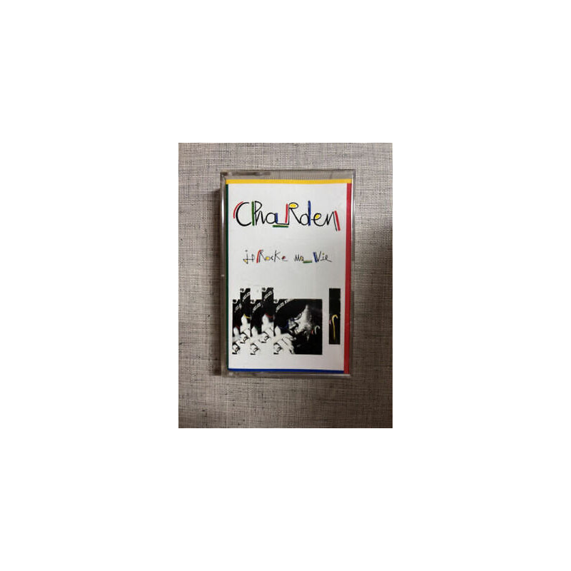 Charden Je rocke ma vie Cassette Audio-K7