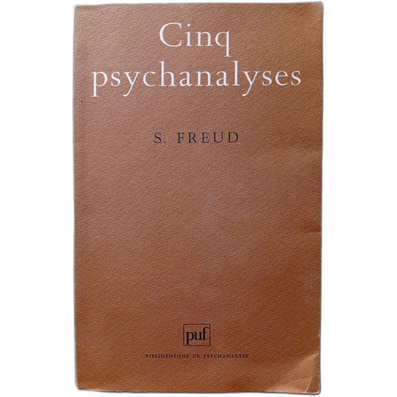 Cinq psychanalyses