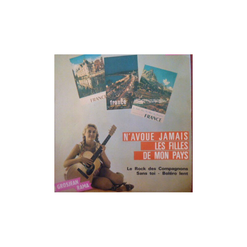 N'avoue Jamais / Les Filles de Mon Pays / Le Rock Des Compagnons