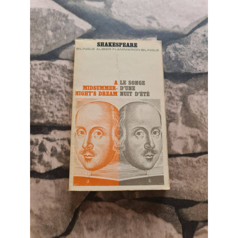 Le Songe d'une nuit d'été : a midsummer night's dream