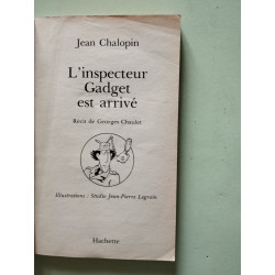 L'inspecteur Gadget est arrivé