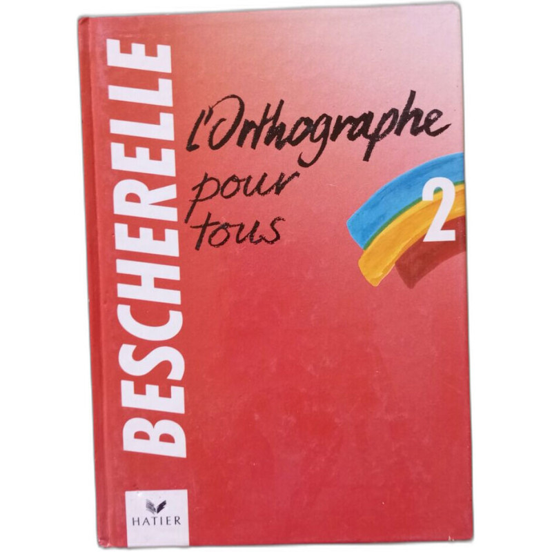 L'Orthographe pour tous 2