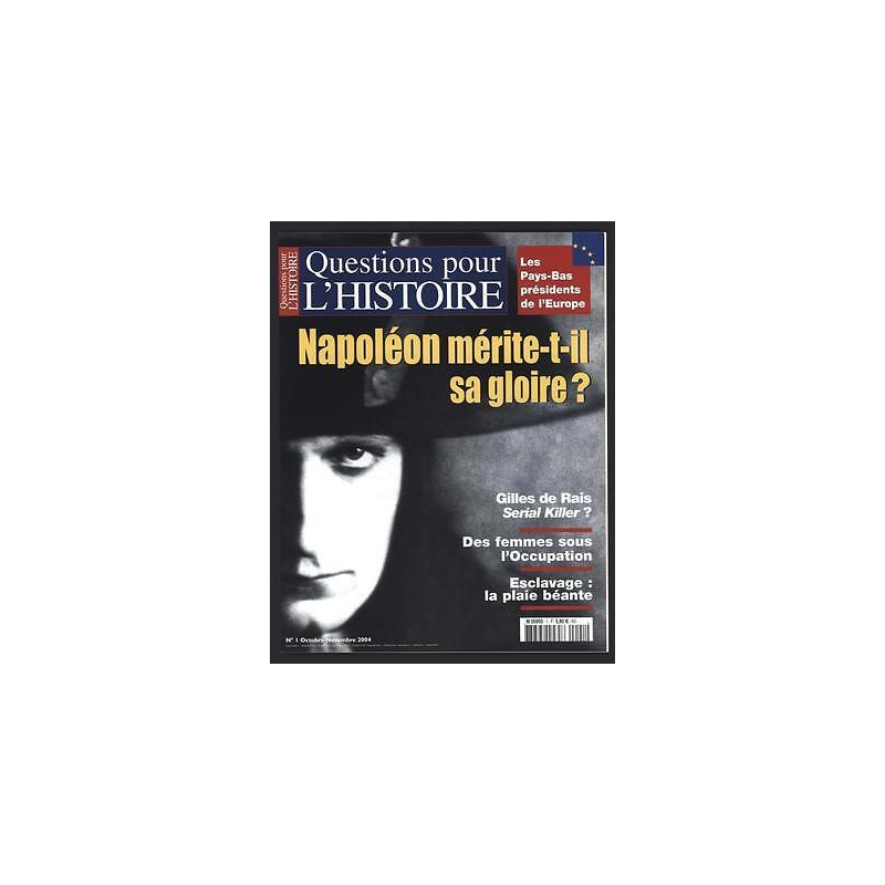 Questions pour l'Histoire n1 de Napoléon mérite t il sa gloire NEUF