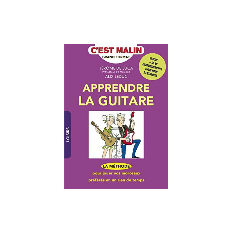 Apprendre la guitare c'est malin