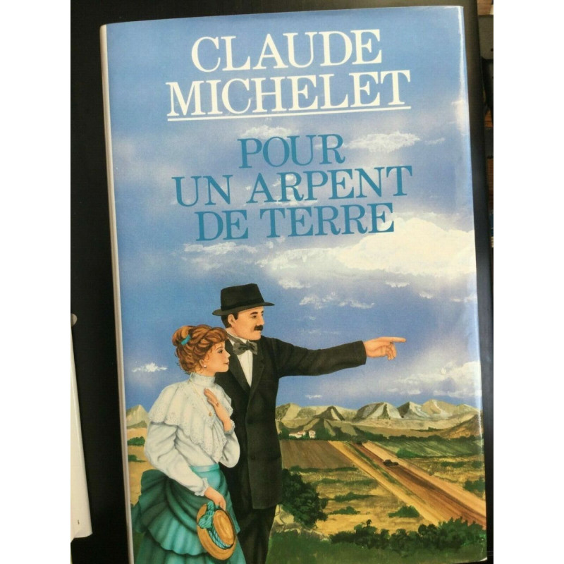 Pour un arpent de terre France loisirs