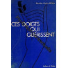 Ces doigts qui guérissent / Clarke Wilson Dorothy / Réf: 26459