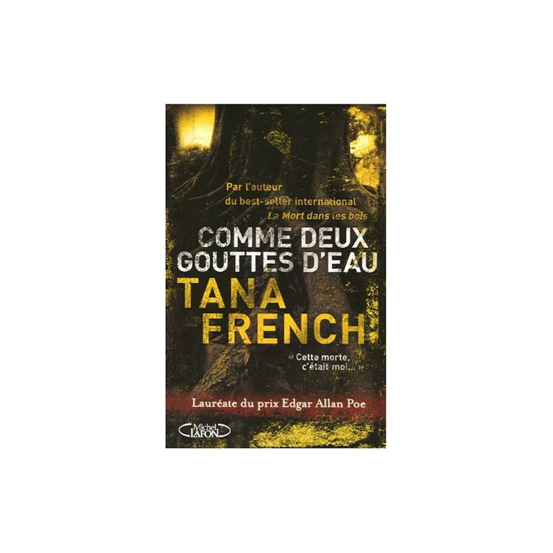 Comme deux gouttes d'eau