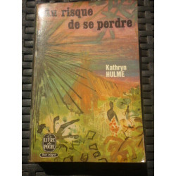 Au risque de se perdre