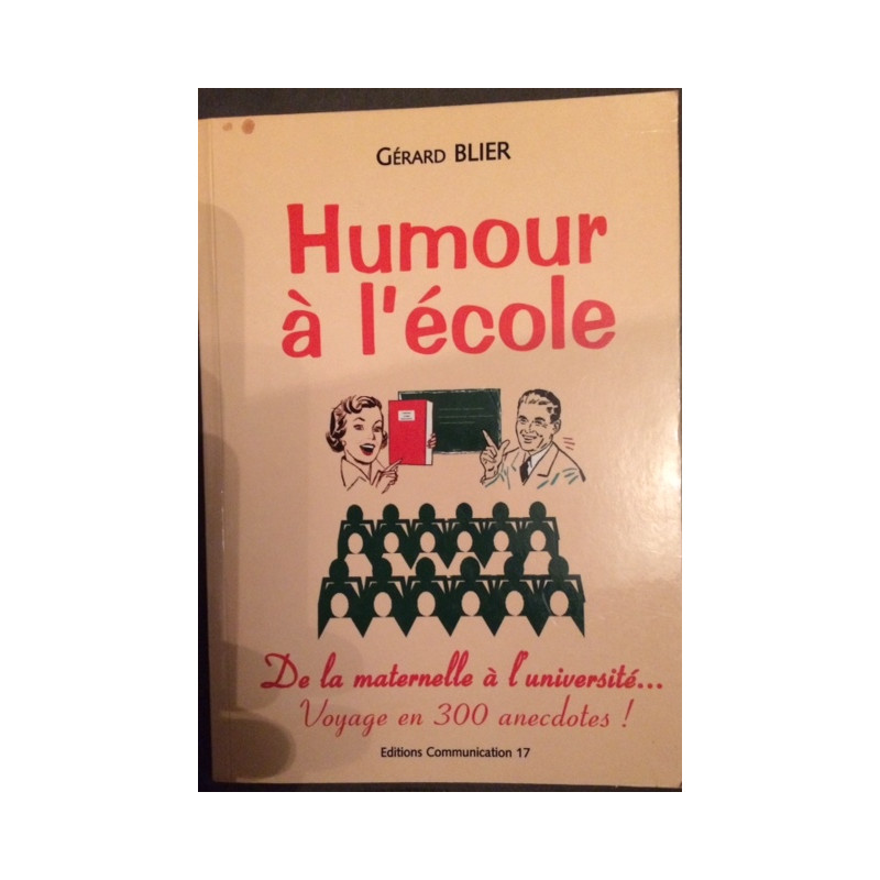 Humour à l'école de la maternelle à L'université voyage en 300...