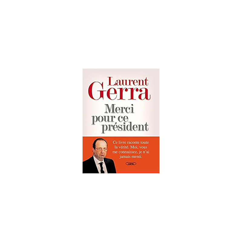 Merci pour ce Président