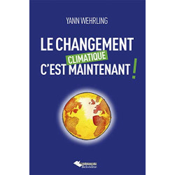 LE CHANGEMENT CLIMATIQUE C'EST DEMAIN