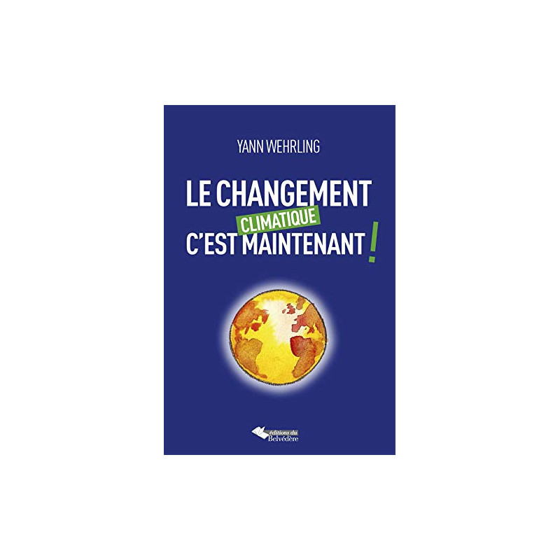 LE CHANGEMENT CLIMATIQUE C'EST DEMAIN