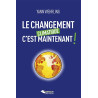 LE CHANGEMENT CLIMATIQUE C'EST DEMAIN