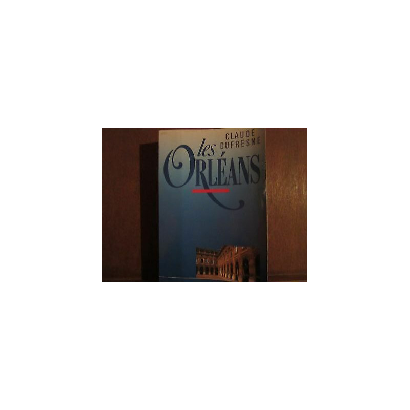 CLAUDE dufrense LES ORLEANS