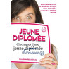 Jeune diplomée chroniques d'une jeune chômeuse