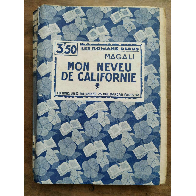 magali Mon neveu de californie Les Romans bleus tallandier