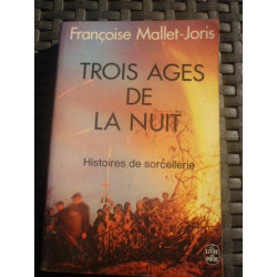 TROIS AGES DE LA NUIT