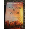 TROIS AGES DE LA NUIT