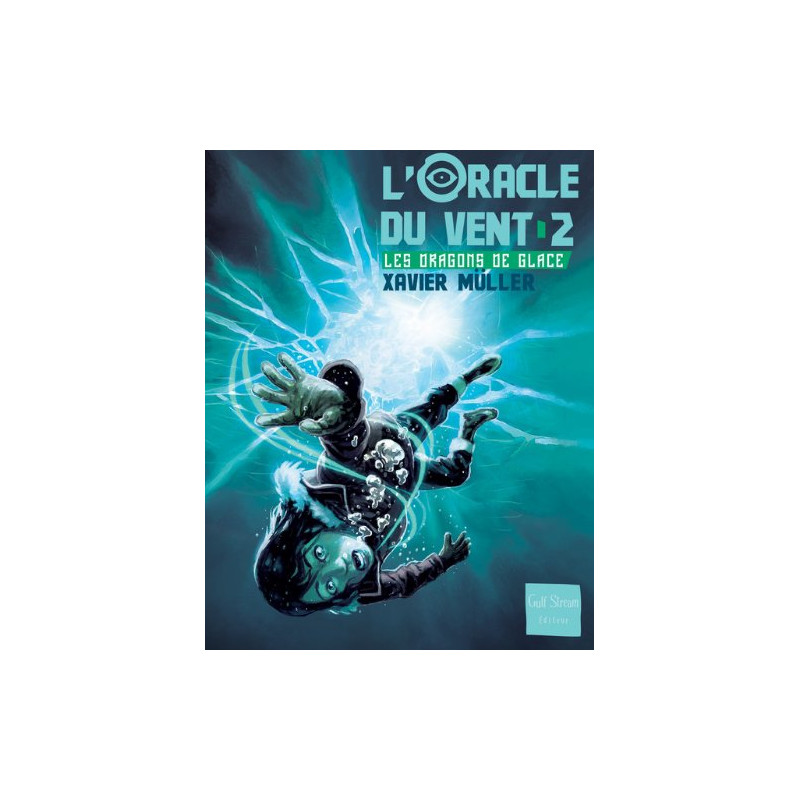 L'Oracle du vent - tome 2 Le piège de glace (2)