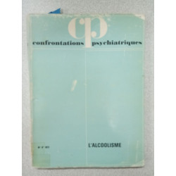 Confrontations psychiatriques - L'alcoolisme