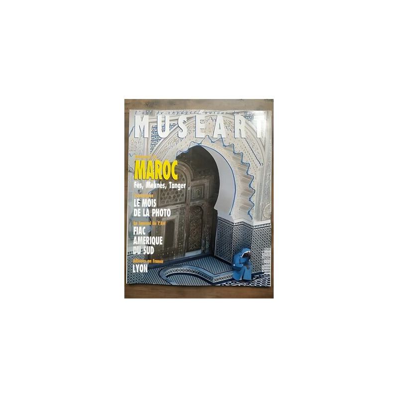 Muséart Nº25 Novembre 1992 Maroc fès meknès Tanger