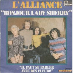 Bonjour Lady Sherry / Il Faut Se Parler Avec Des Fleurs