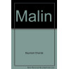 Malin. Biographie
