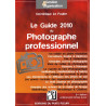 Le Guide 2010 du Photographe professionnel