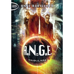 A.N.G.E. - tome 6 Tribulare (6)