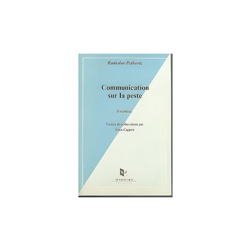 Communication sur la peste. Nouvelles