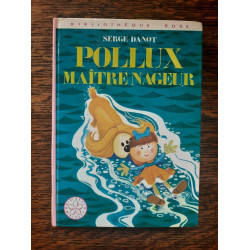 Pollux Maitre Nageur Bibliothèque rose 1973