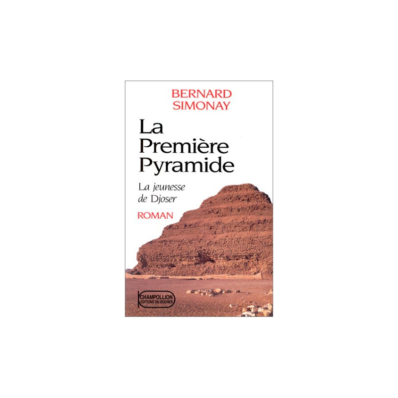 La première pyramide