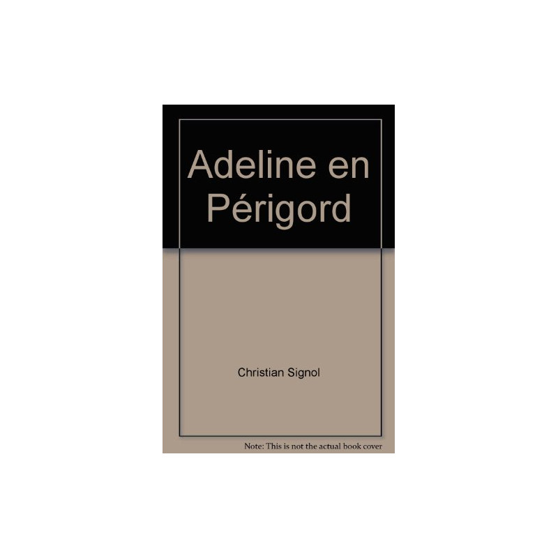 Adeline en Périgord