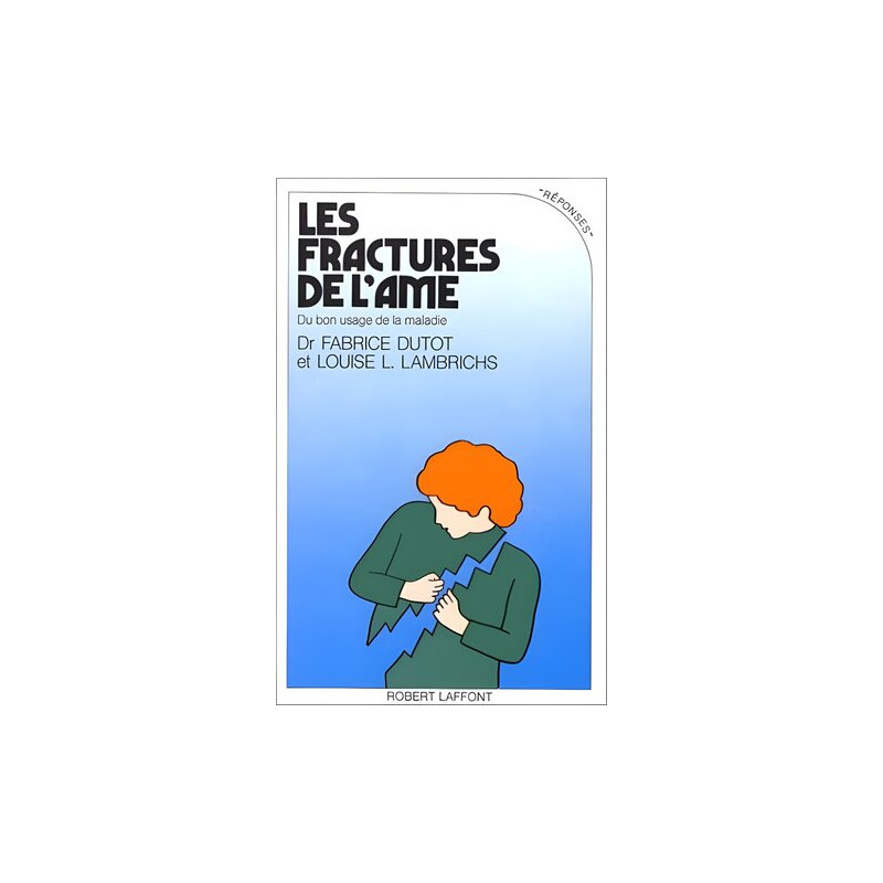 Les fractures de l'âme