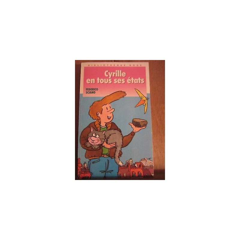 Cyrille en tous ses états Bibliothèque rose